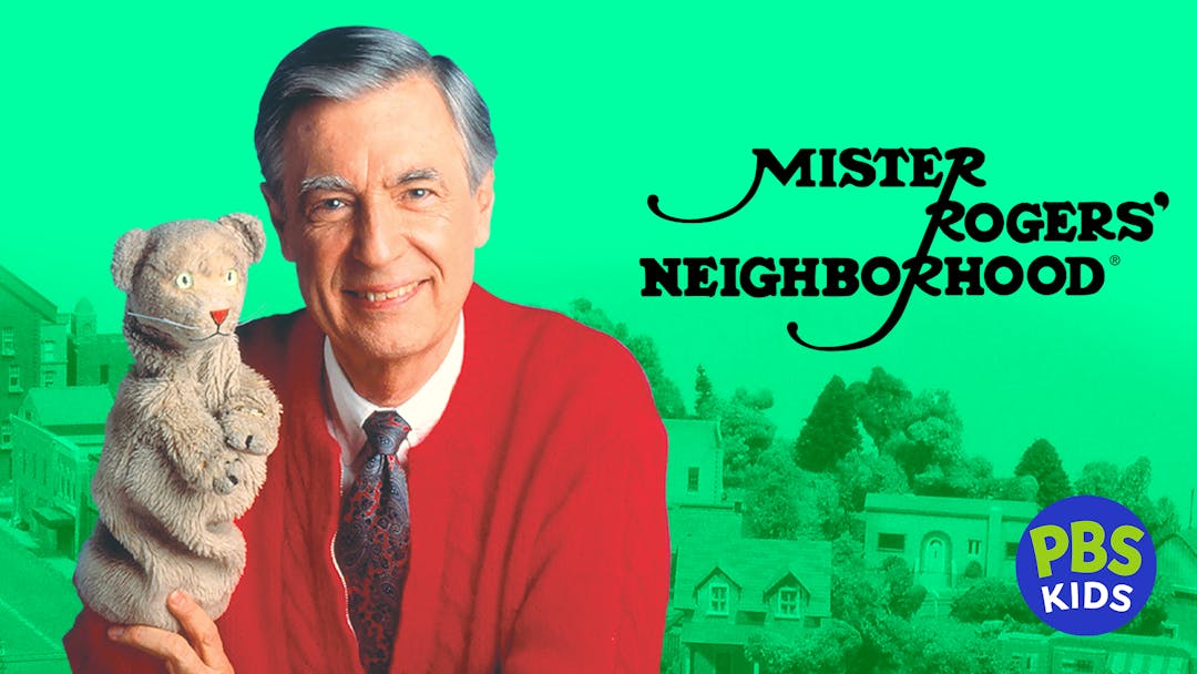 Mr. Roger’s Neighborhood